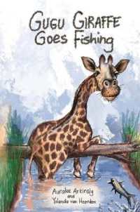 Gugu Giraffe: Goes Fishing