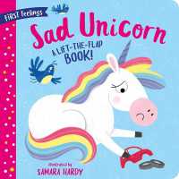 Sad Unicorn (First Feelings) : A Lift the Flap （Board Book）