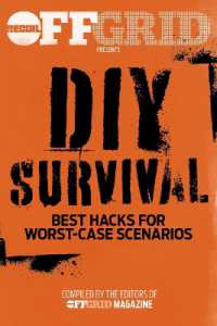 DIY Survival : Best Hacks for Worst-Case Scenarios