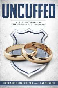 Uncuffed : Bulletproofing the Law Enforcement Marriage