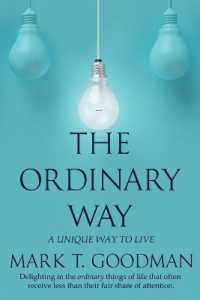 The Ordinary Way : A Unique Way to Live