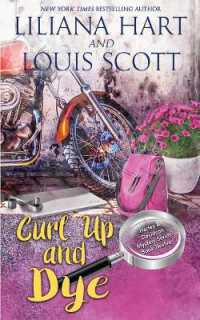 Curl Up and Dye (Harley and Davidson Mystery)