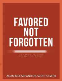 Favored Not Forgotten Leader Guide (Favored Not Forgotten)