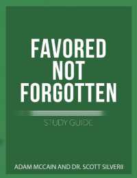 Favored Not Forgotten Study Guide (Favored Not Forgotten)