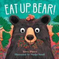 Eat Up, Bear! （Board Book）