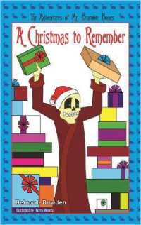 The Adventures of Mr. Bramble Bones : A Christmas to Remember (The Adventures of Mr. Bramble Bones)