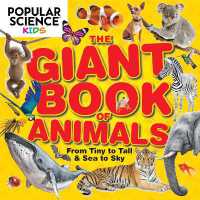 Popular Science Kids: Weird， Wild & Wonderful : From Tiny to Tall & Sea to Sky