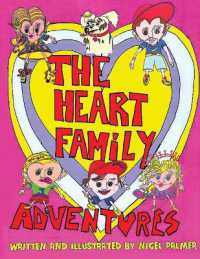 The Heart Family Adventures （Large Print）