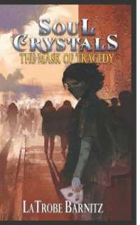 Soul Crystals the Mask of Tragedy (Soul Crystals") 〈2〉