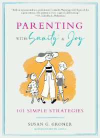 Parenting with Sanity & Joy : 101 Simple Strategies