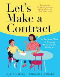 Let's Make a Contract : A Positive Way to Change Your Child's Behavior