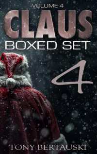 Claus Boxed (Vol. 4): A Science Fiction Holiday Adventure (Claus Boxed") 〈4〉
