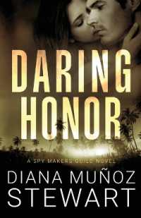 Daring Honor : A Spy Makers Guild Novel (Spy Makers Guild)