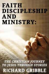 Faith, Discipleship and Ministry : The Christian Journey to Jesus through Stories