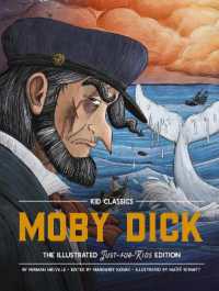Moby Dick - Kid Classics : The Classic Edition Reimagined Just-for-Kids! (Kid Classics)