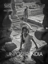 Unposed India : by Craig Semetko