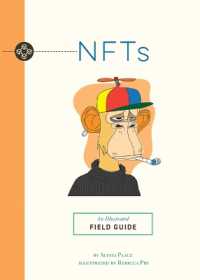 NFTs : An Illustrated Field Guide (Illustrated Field Guides)