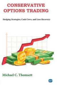 Conservative Options Trading : Hedging Strategies, Cash Cows, and Loss Recovery