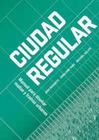 Urban Grids : Handbook on Regular City Design