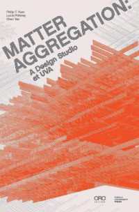Matter Aggregation : A Design Studio at UVA