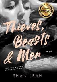 Thieves, Beasts, & Men : A Novel