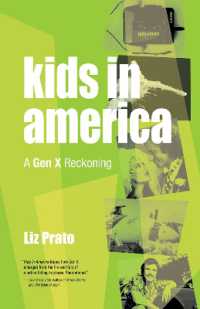 Kids in America : A Gen X Reckoning