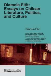 Diamela Eltit: Essays on Chilean Literature, Politics, and Culture