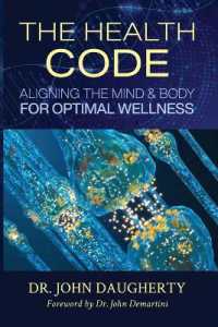 The Health Code : Aligning the Mind & Body for Optimal Wellness