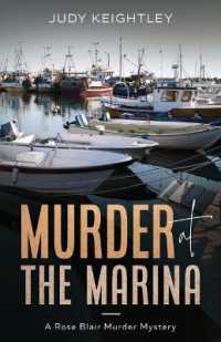 Murder at the Marina : A Rose Blair Murder Mystery (Rose Blair Murder Mystery)