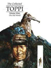 The Collected Toppi Vol 9: the Old World