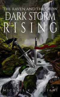 The Raven and the Crow : Dark Storm Rising (The Raven and the Crow) （2ND）