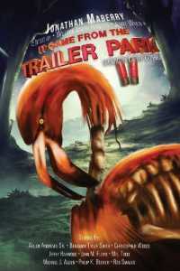 It Came from the Trailer Park : Volume 2 (It Came from the Trailer Park)