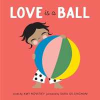 Love Is a Ball (Love Is) （Board Book）