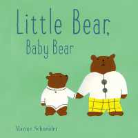 Little Bear, Baby Bear （Board Book）