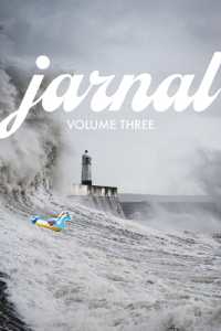 The Jarnal， Volume III: Transitions