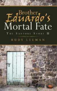 Brother Eduardo's Mortal Fate : The Santore Story III