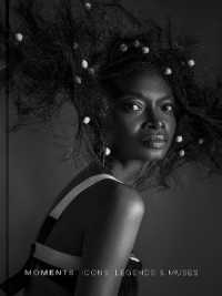 Moments : Icons, Legends, and Muses