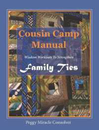Cousin Camp Manual : Wisdom Workouts to Strengthen Family Ties