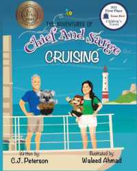 Cruising (Adventures of Chief and Sarge, Book 1): The Adventures of Chief and Sarge, Book 1 (Adventures of Chief and Sarge") 〈1〉