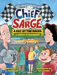 A Day At The Races: (Adventures of Chief and Sarge, Book 2) (Adventures of Chief and Sarge")