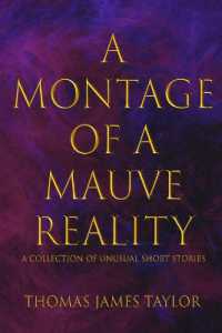 A Montage of a Mauve Reality