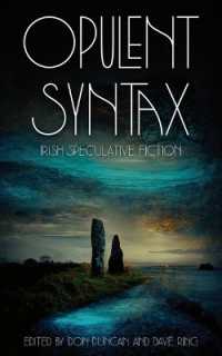Opulent Syntax : Irish Speculative Fiction