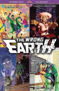 The Wrong Earth : The One-Shots