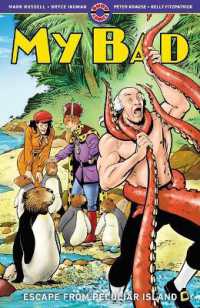 My Bad Vol. 3 : Escape from Peculiar Island (My Bad)