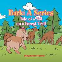 Bark: Tale of a Tail on a Forest Trail
