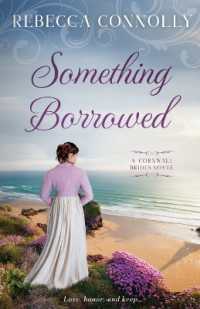 Something Borrowed (Cornwall Brides, Book 3")