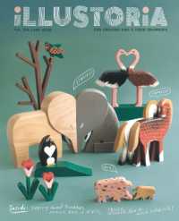 Illustoria: Love : Issue #24: Stories, Comics, Diy, for Creative Kids and Their Grownups (Illustoria Magazine)
