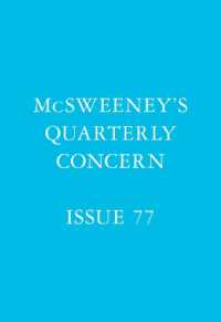 McSweeney's Issue 77 (McSweeney's Quarterly Concern) (Mcsweeney's Quarterly Concern)