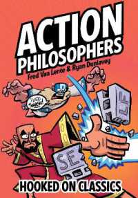 Action Philosophers: Hooked on Classics (Action Philosophers)