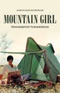 Mountain Girl : From Barefoot to the Boardroom